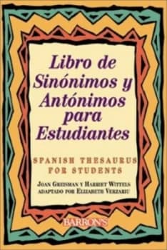 Libro De Sinnimos Y Antnimos Para Estudiantes by Joan Greisman and Harriet Wittels and Elizabeth Verzariu Book
