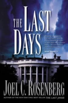 The Last Days by Joel C Rosenberg Book