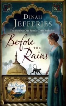 Before the Rains by Dinah Jefferies Hardback