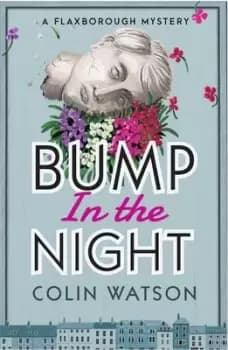 Bump in the Night by Colin Watson