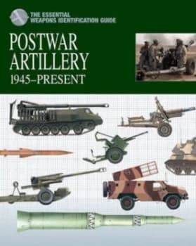 Postwar Artillery by Michael E Haskew Hardback