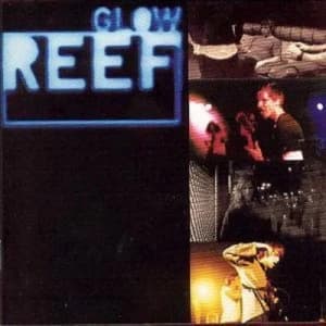 Glow by Reef CD Album