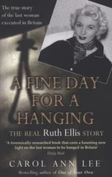 A Fine Day for a Hanging by Carol Ann Lee Paperback