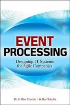 Event processing by K. Mani Chandy