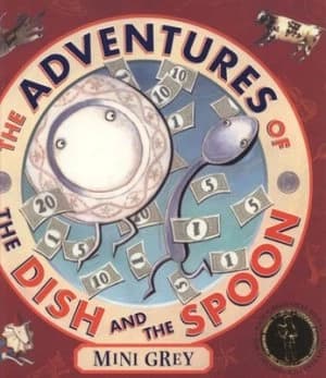 The Adventures of the Dish and the Spoon by Mini Grey Book