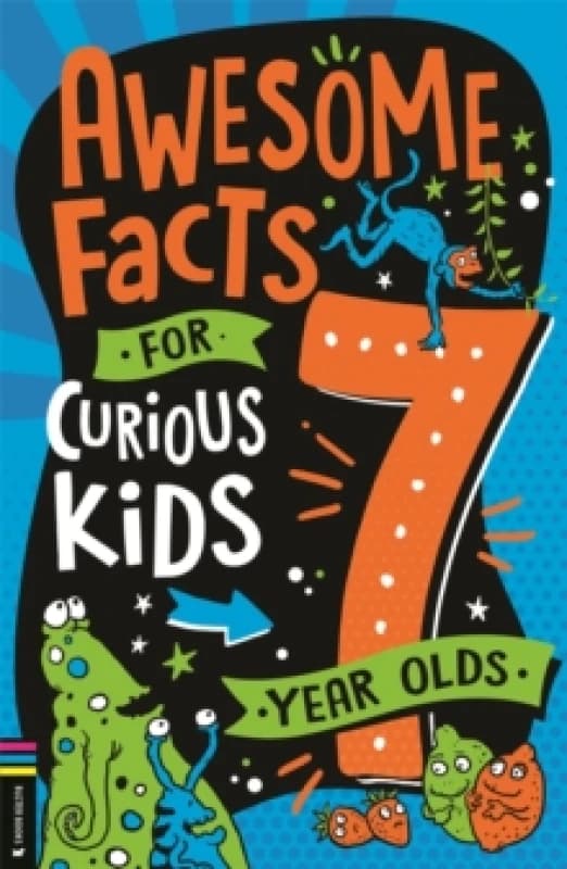 Awesome Facts for Curious Kids: 7 Year Olds Paperback / softback