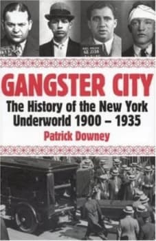Gangster City by Patrick Downey Hardback