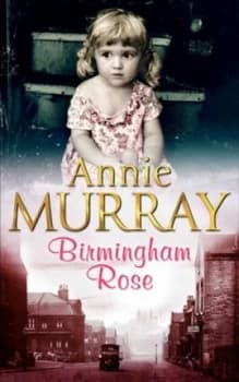 Birmingham Rose by Annie Murray Paperback