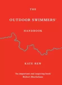 The Outdoor Swimmers' Handbook