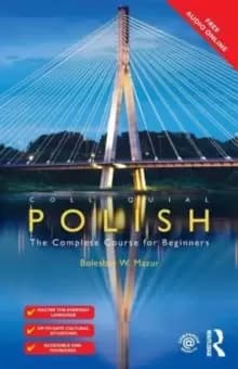 Colloquial Polish : The Complete Course for Beginners