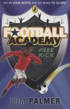 Free Kick by Tom Palmer Book