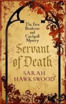 Servant of Death by Sarah Hawkswood Paperback