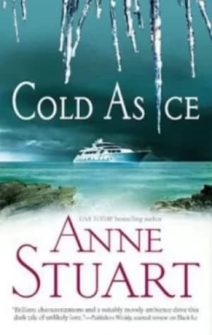 Cold as ice by Anne Stuart
