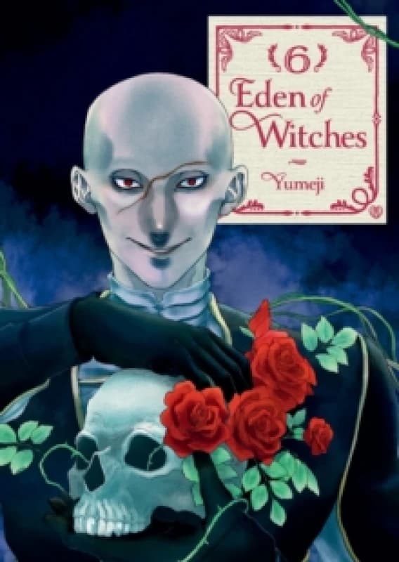 Eden of Witches Volume 6 : Volume 6 Paperback / softback