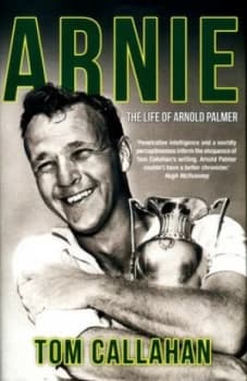 Arnie by Tom Callahan Hardback