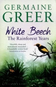 White Beech by Germaine Greer Book