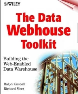 The data Webhouse toolkit by Ralph Kimball