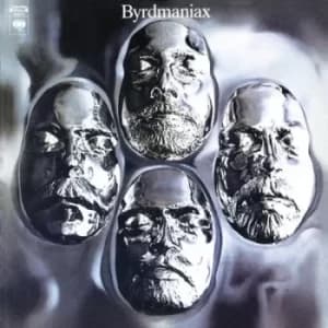 Byrdmaniax by The Byrds CD Album
