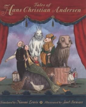 Tales of Hans Christian Andersen by H. C Andersen and Naomi Lewis and Joel Stewart Paperback