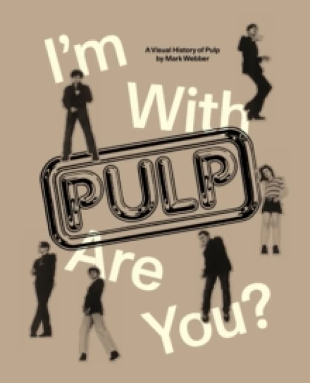 I'm With Pulp, Are You? Paperback / softback