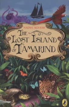 The Lost Island of Tamarind by Nadia Aguiar Book