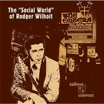 Rodger Wilhoit - The Social World Of Rodger Wilhoit Vinyl