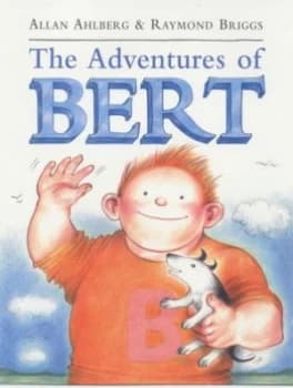 The Adventures of Bert by Allan Ahlberg Hardback
