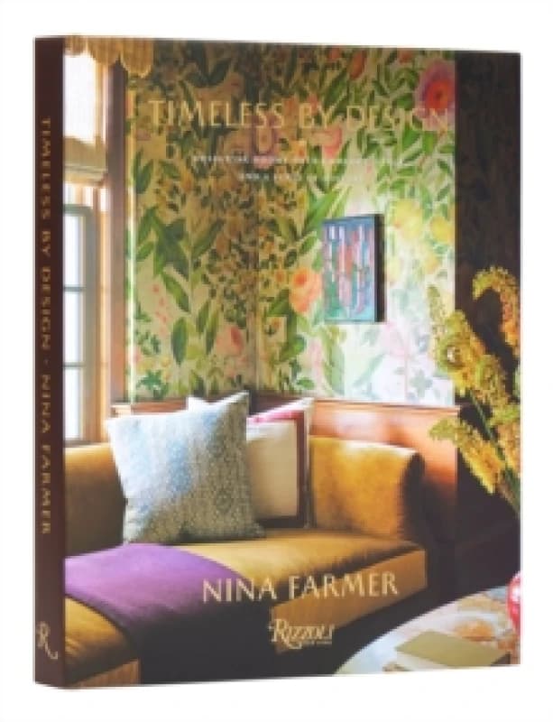 Timeless by Design. Hardback. By Nina Farmer, Andrew Sessa Books