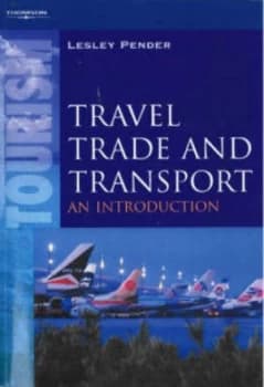 Travel Trade and Transport by Lesley Pender Book