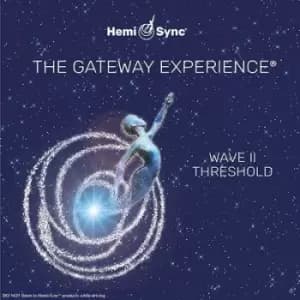 The Gateway Experience Wave II - Threshold by Hemi-Sync CD Album