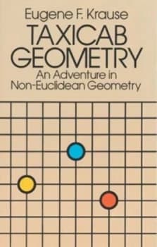 Taxicab Geometry by Eugene F. Krause Book