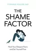 shame factor heal your deepest fears and set yourself free