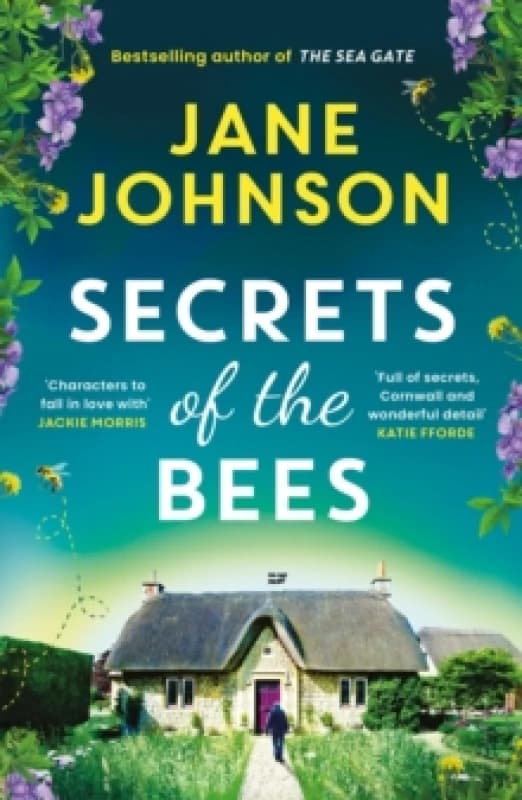 Secrets of the Bees : A sumptuous Cornish tale packed with heart, relationships and mysteries from the past Paperback / softback
