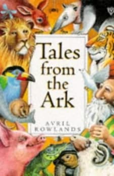 Tales from the Ark by Avril Rowlands and Rosslyn Moran Paperback