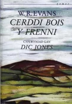 Cerddi Bois Y Frenni by W.R. Evans Book