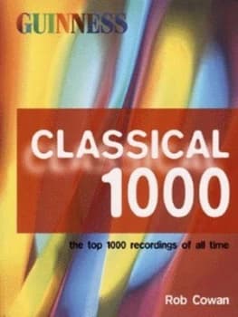 Guinness Classical 1000 by Rob Cowan Book