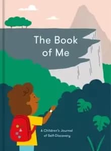 The Book of Me : A Childrens Journal of Self-Knowledge