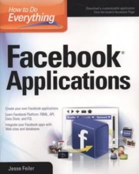 Facebook Applications by Jesse Feiler Paperback