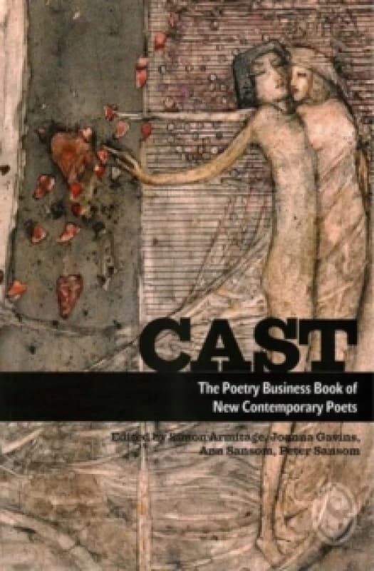 Cast: The Poetry Business Book of New Contemporary Poets Paperback / softback
