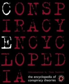 Conspiracy Encyclopedia by Thom Burnett Paperback