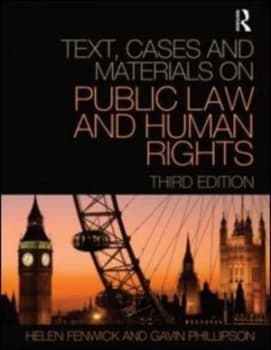 Text Cases and Materials on Public Law and Human Rights by Helen Fenwick Paperback
