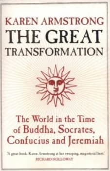 The Great Transformation by Karen Armstrong Paperback