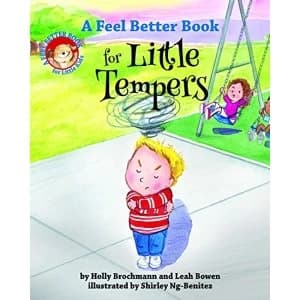 A Feel Better Book for Little Tempers Hardback 2018