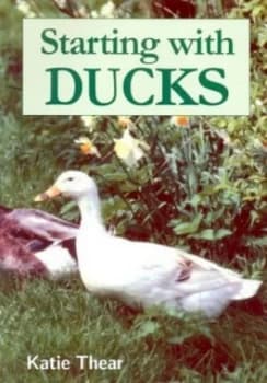 Starting with Ducks by Katie Thear Paperback