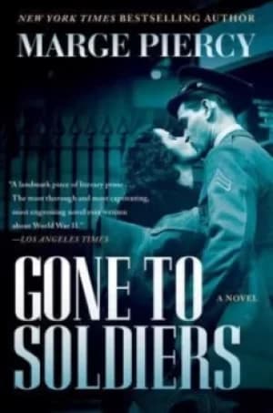 Gone to soldiers by Marge Piercy