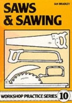 Saws and Sawing by Ian Bradley Book