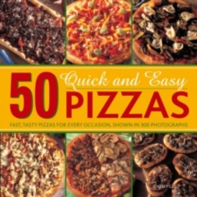 50 Quick and Easy Pizzas. Hardback. By Shirley Gill Books