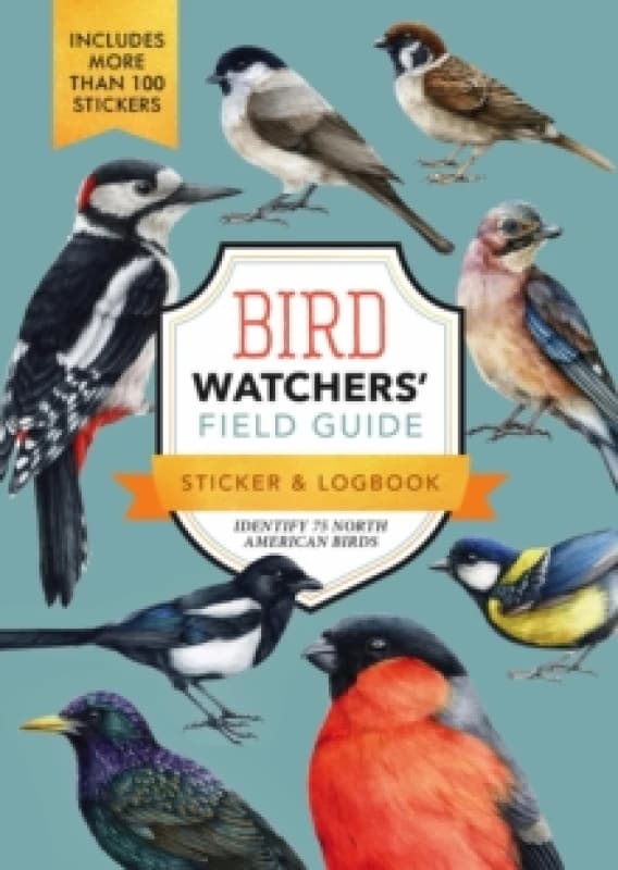 Bird Watchers' Field Guide Sticker & Logbook. Paperback. By Editors of Chartwell Books Books