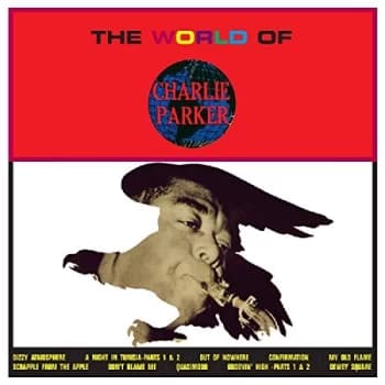Charlie Parker - The World of Charlie Parker CD