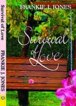Survival of Love by Frankie J. Jones Paperback